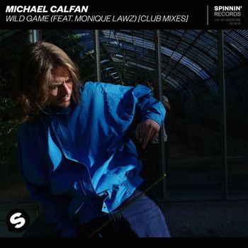 Michael Calfan - Wild Game (feat. Monique Lawz) (Club Mixes)