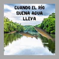 Frenmad - CUANDO EL RIO SUENA AGUA LLEVA