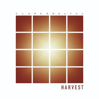 Clere Soulful - Harvest
