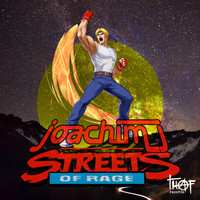 Joachim J - Streets of Rage