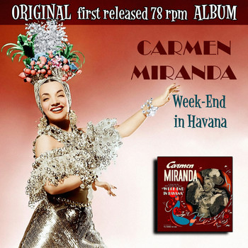 Carmen Miranda - Week-End in Havana