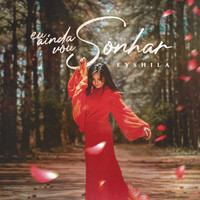 Eyshila - Eu Ainda Vou Sonhar