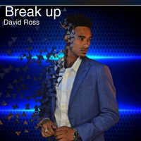 David Ross - Break Up