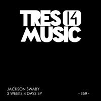 Jackson Swaby - 3 WEEKS 4 DAYS EP