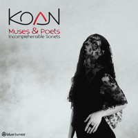Koan - Muses & Poets: Incomprehensible Sonets