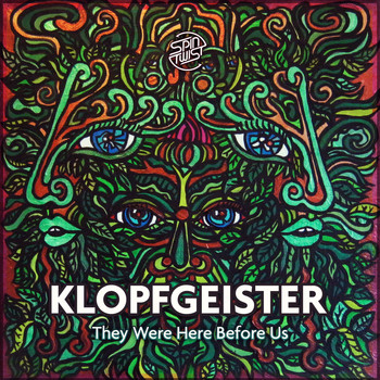 Klopfgeister - They Were Here Before Us