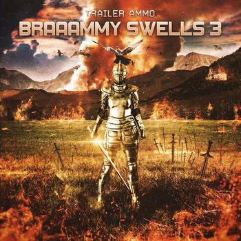 Various Artists - Trailer Ammo: Braaammy Swells 3