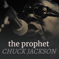 Chuck Jackson - The Prophet