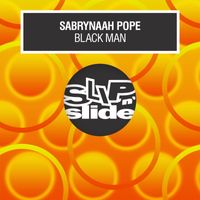 Sabrynaah Pope - Black Man