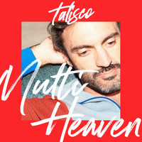 Talisco - Multi Heaven