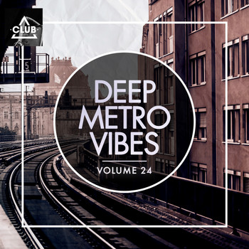 Various Artists - Deep Metro Vibes, Vol. 24 (Explicit)