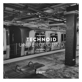 Various Artists - Technoid Underground, Vol. 6