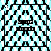 Mercury - Celluloide