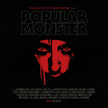 Falling In Reverse - Popular Monster (Explicit)