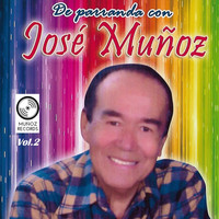 José Muñoz - De Parranda Con José Muñoz, Vol.2