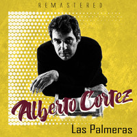 Alberto Cortez - Las Palmeras (Remastered)