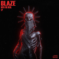 Blaze Blex - With The Devil