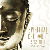 Dellasollounge - Spiritual Chillout Session 1