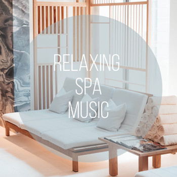 Best Relaxing Spa Music, Spa Music Paradise, Spa Music Relaxation - Relaxing Spa Music