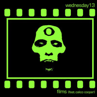 Wednesday 13 - Films