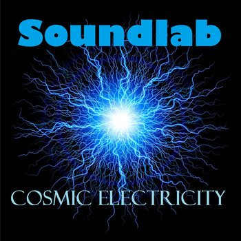 Soundlab / - Cosmic Electricity