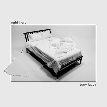 Tony Lucca - Right Here