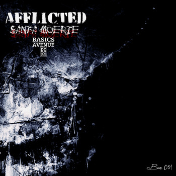 Afflicted - Santa Muerte
