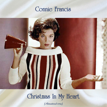 Connie Francis - Christmas In My Heart (Remastered 2019)