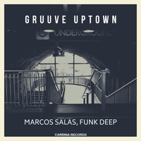 Marcos Salas, Funk Deep - Gruuve Uptown