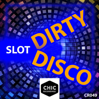 Slot - Dirty Disco