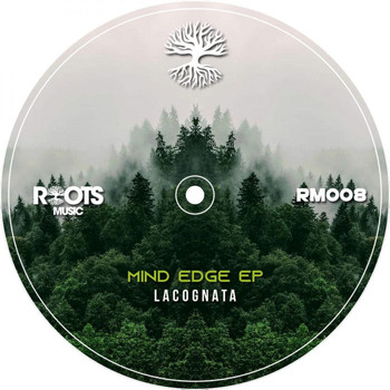 Lacognata - Mind Edge EP