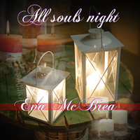Eva McBrea - All Souls Night