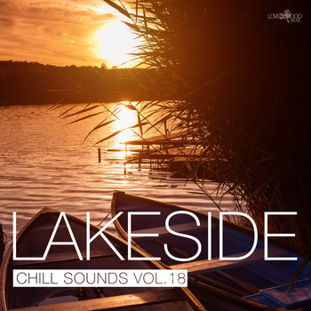 Various Artists - Lakeside Chill Sounds, Vol. 18