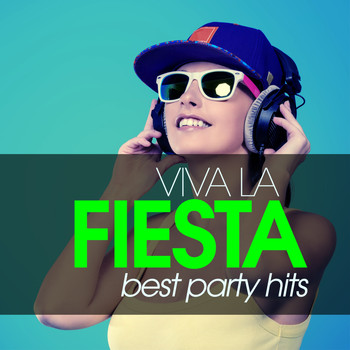 Various Artists - Viva La Fiesta - Best Party Hits