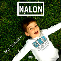 Nalon - Ma chanson