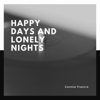 Connie Francis - Happy Days and Lonely Nights On Your Collar