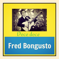 Fred Bongusto - Doce doce