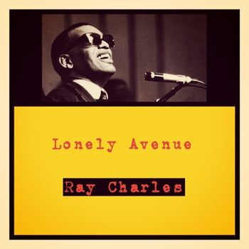 Ray Charles - Lonely Avenue