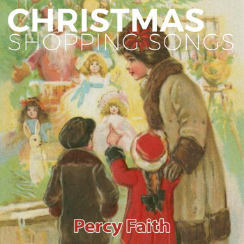 Percy Faith - Christmas Shopping Songs