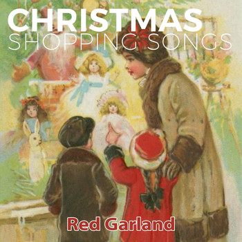 Red Garland - Christmas Shopping Songs