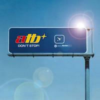 ATB - Don't Stop!