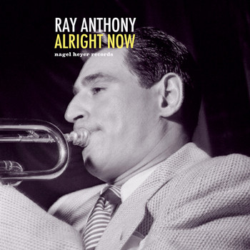 Ray Anthony - Alright Now