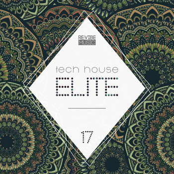 Various Artists - Tech House Elite Issue 17