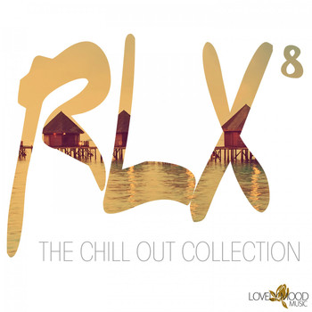Various Artists - Rlx 8 - The Chill out Collection