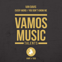 Van Davis - Every Word / You Don't Know Me