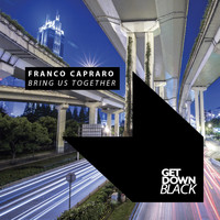 Franco Capraro - Bring Us Together
