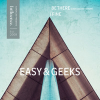 Easy, Geeks - Be There (Easy & Geeks Revamp) / Fine