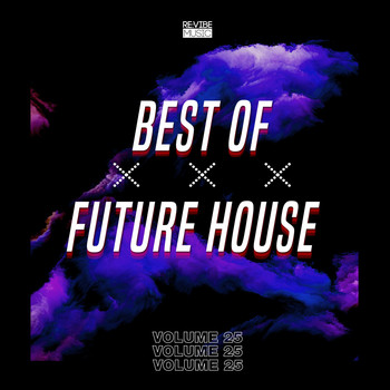 Various Artists - Best of Future House, Vol. 25