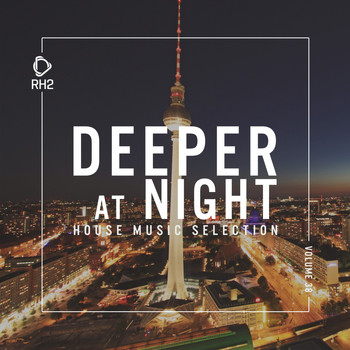 Various Artists - Deeper at Night, Vol. 38