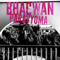 Bhagwan / - Paravyoma